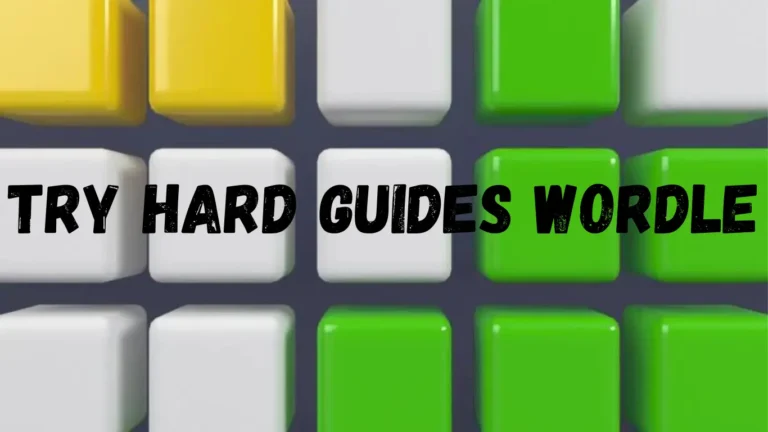 Try Hard Guides