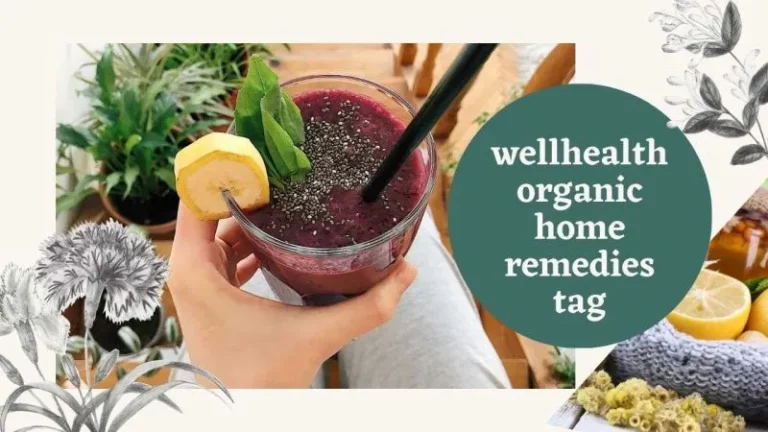 wellhealthorganic home remedies tag